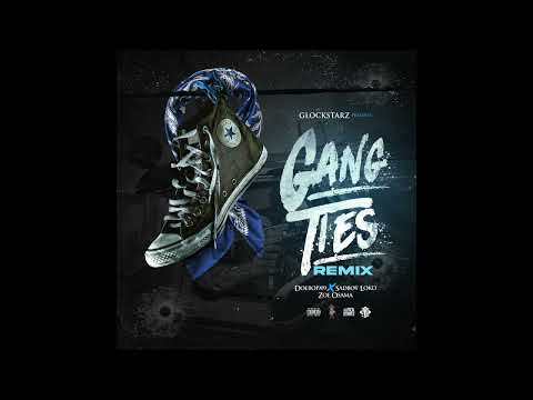 SADBOY LOKO x DOEBOI909 x ZOE OSAMA - GANG TIES (REMIX)