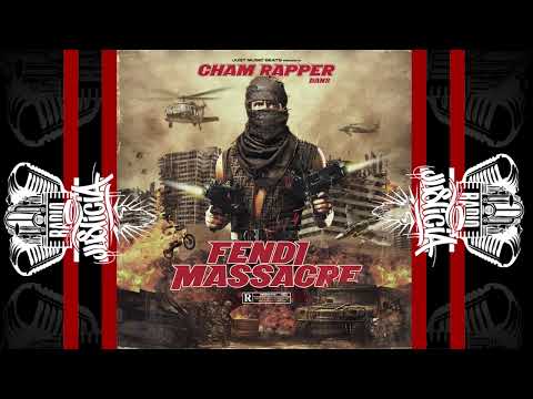 Cham rapper & Just Music Beats – Fendi Massacre (2022)