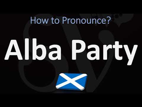 How to Pronounce Alba Party? (CORRECTLY)