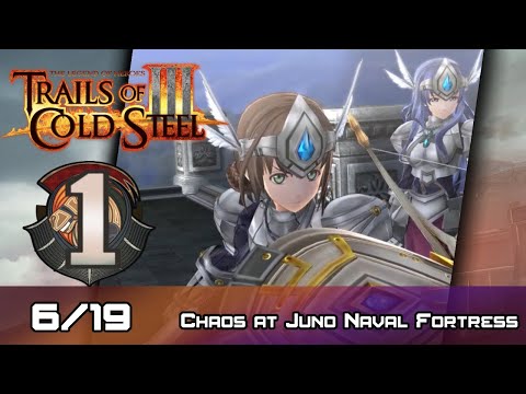 TLoH: Trails of Cold Steel III - Walkthrough - Ep 1: Chaos in Juno Naval Fortress [Boss] [6/19]