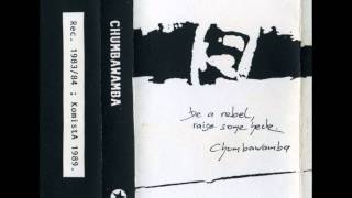 Chumbawamba - Be A Rebel, Raise Some Heck (1983)