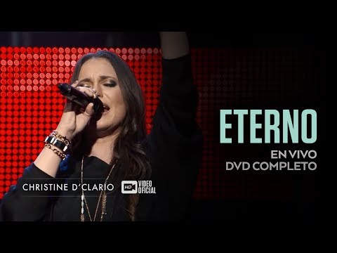 Christine D'Clario | Eterno Live | DVD Completo