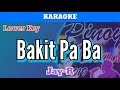 Bakit Pa Ba by Jay-R (Karaoke : Lower Key)