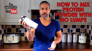How to MIX Protein Shake with NO LUMPS