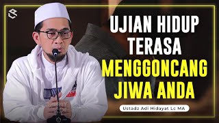 Download lagu Ketika Ujian Hidup Begitu Menggoncang Jiwa - Hati Gelisah || Ustadz Adi Hidayat LC MA mp3