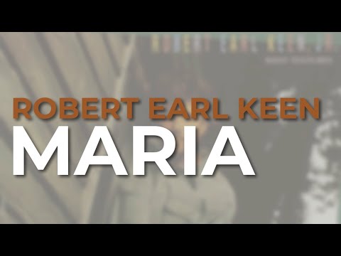 Maria - Robert Earl Keen