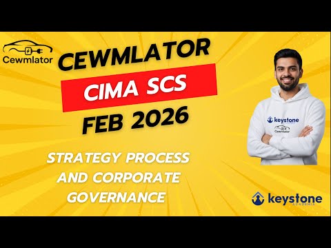 CIMA SCS Feb 2026 Strategy Process and Corporate Governance Cewmlator Case Study