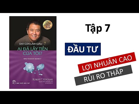 Tóm tắt sách: DẠY CON LÀM GIÀU Tập 7