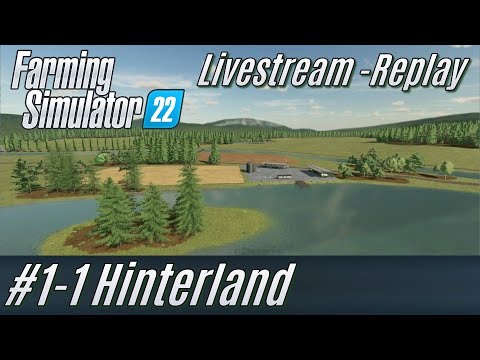 Livestream Replay LS22: Hinterland Played #1-1 [German]