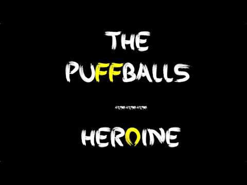 The Puffballs - Heroine [Bump Records]