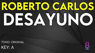 Roberto Carlos - Desayuno - Karaoke Instrumental