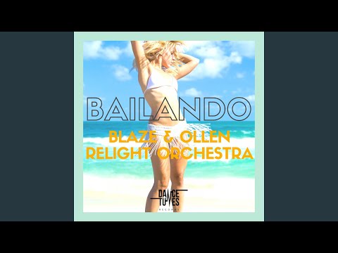Bailando (Blaze & Ollen Remix)