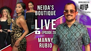LIVE EPISODE 20 - Netflix Series Actor Manny Rubio + GLAM IT UP features Neida's Boutique video