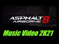 Asphalt 8 Airborne Music Video 2K21 Ft Mi Gente V1