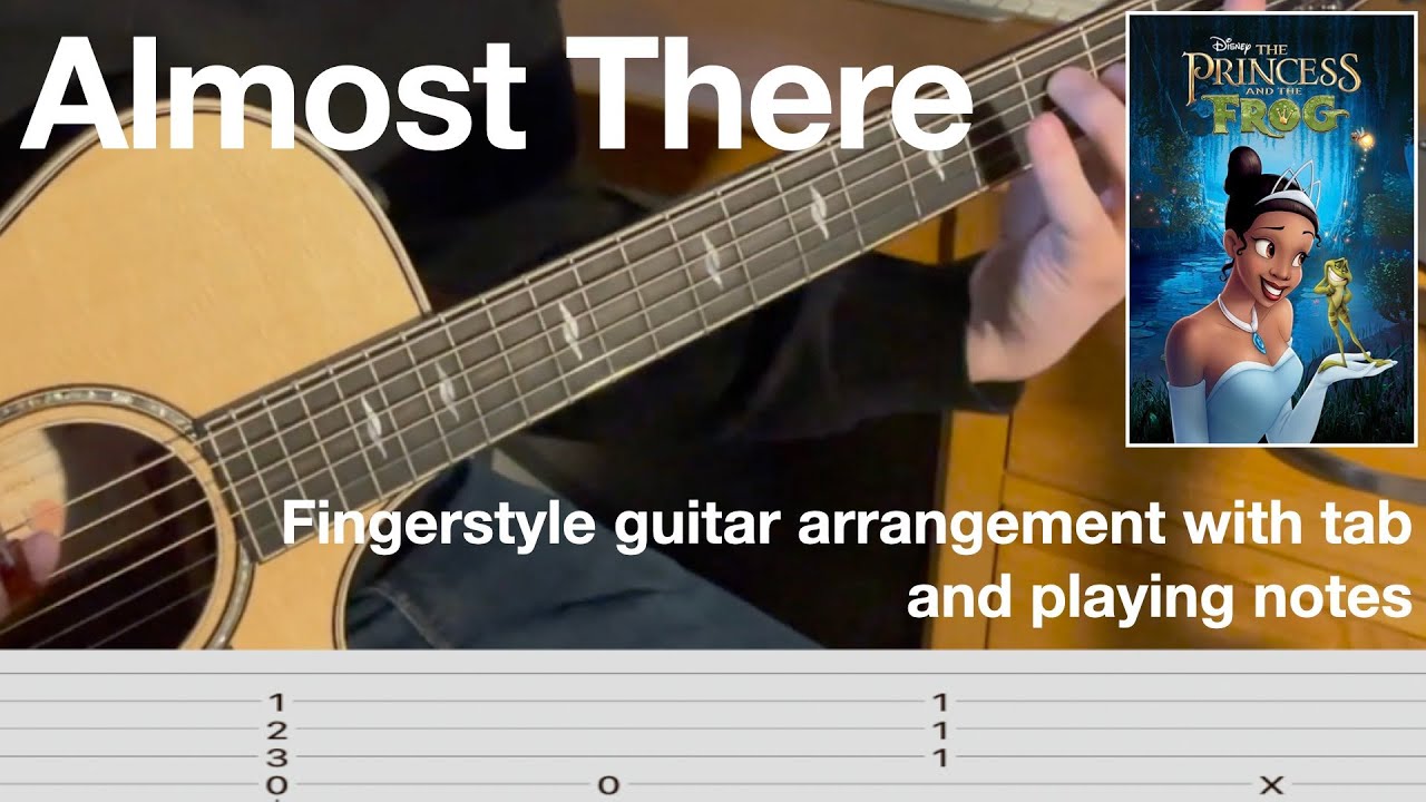 Almost There fingerstyle guitar arrangement and tutorial with tab and playing notes