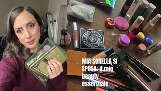 MIA SORELLA SI SPOSA!!!! VI MOSTRO LA MIA BEAUTY BAG DA VIAGGIO ✈️ 
