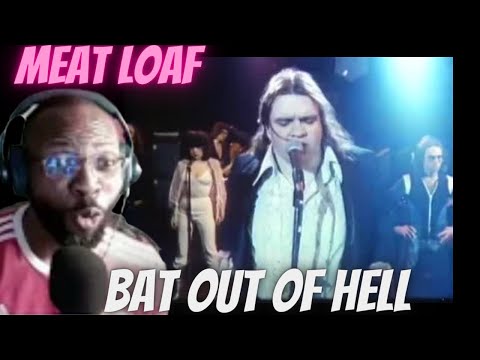 UNLEASHING MY REACTION TO MEAT LOAF'S CLASSIC ALBUM 'BAT OUT OF HELL' - A MUSICAL JOURNEY TO REMEMBE