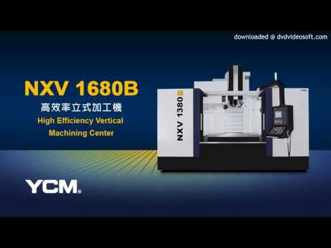 YCM NXV1680B Cutting Demonstration