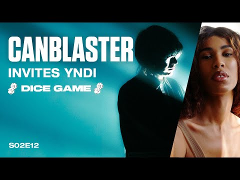 Canblaster invites Yndi - 🎲 DICE GAME 🎲 - S02E12
