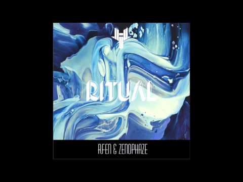 Rfen x Zenophaze - Ritual
