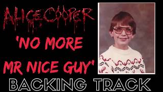 Alice Cooper - 'No More Mr Nice Guy' - Backing Track