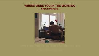 [THAISUB] WHERE WERE YOU IN THE MORNING - Shawn Mendes