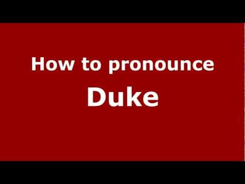 How to Pronounce Duke - PronounceNames.com