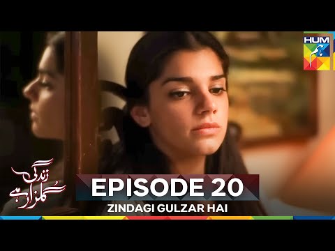 Zindagi Gulzar Hai Episode 20