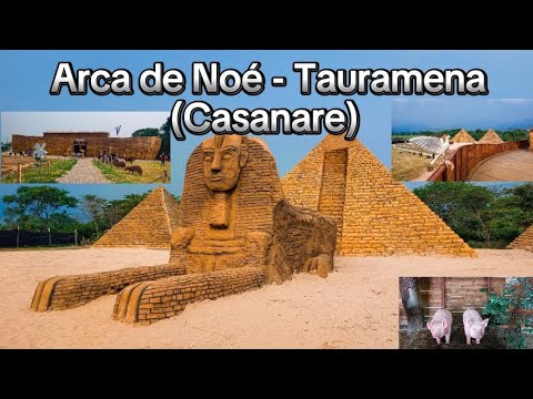 Réplica del Árcade Noé - Esfinge y Piramides de Egipto en Colombia.