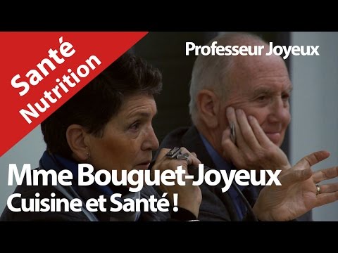 la Santé Bio Professeur Joyeux, Mme Boguet-Joyeux Nutrition.Maladies.Legumes. Video