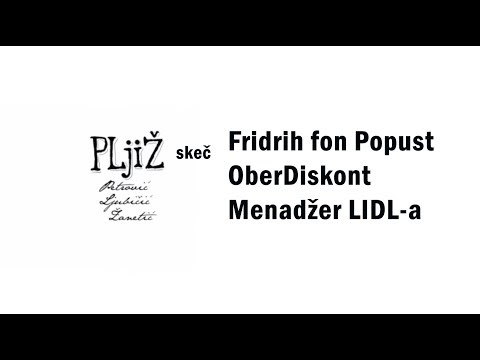 PLjiŽ skeč - Fridrih fon Popust, Oberdiskont Menadžer LIDL-a