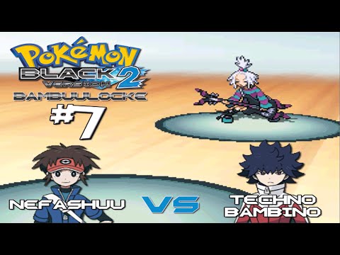 Pokemon Black 2 Bambuulocke Part 7 - Getting Foxy