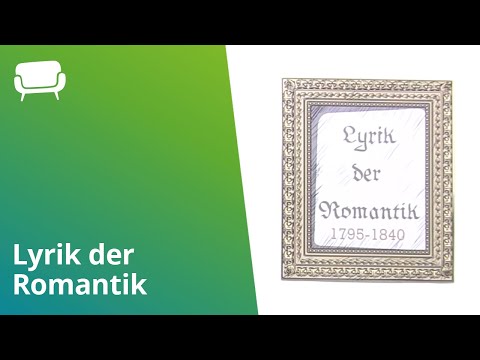Lyrik der Romantik | Deutsch | Literarische Epochen