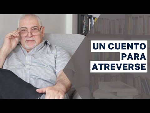 Jorge Bucay - A story to dare