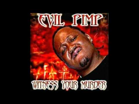 Evil Pimp - Cuz imma pimp feat. Drama Queen