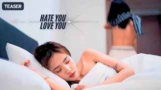 [Teaser] Hate You Love You | GL Mini Series