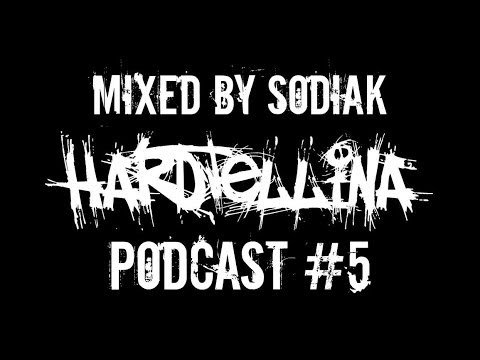 Hardtellina Podcast #5 Mixed by Sodiak