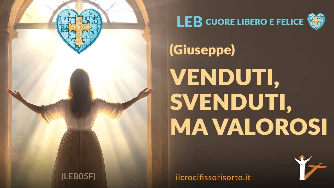 GIUSEPPE: Venduti, svenduti ma valorosi - (05F)