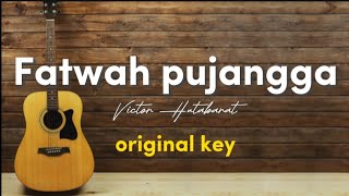 Download lagu Fatwah Pujangga - Victor Hutabarat ( akustik karaoke | original key ) mp3 Download lagu Fatwah Pujangga - Victor Hutabarat ( akustik karaoke | original key ) mp3