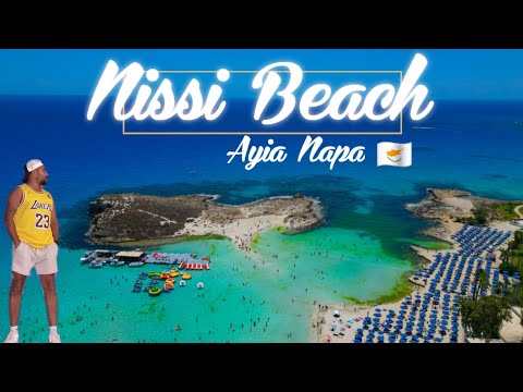 Nissi Beach - Ayia Napa, Cyprus, One of the Top Beaches in Europe, 2025