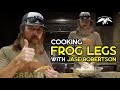 cooking fried frog legs with jase robertson