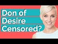 Don Of Desire Censored By YouTube What Happened To Charles Black