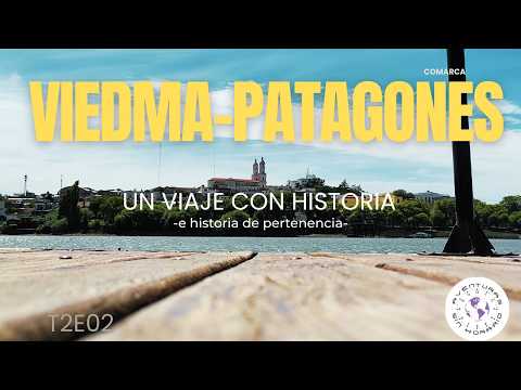 ASH T2E02 - Descubriendo la Comarca Viedma-Patagones: Puentes, Historia y el Barco Hundido ⚓️🇦🇷