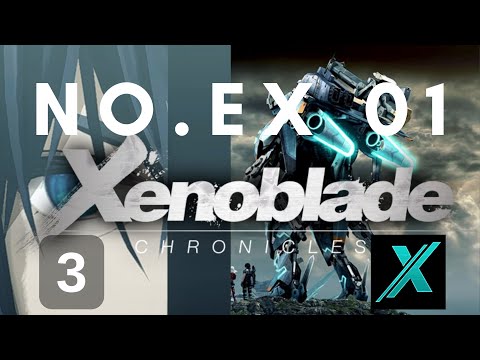 WHAT IF NO.EX 01 was in Xenoblade Chronicles 3?
