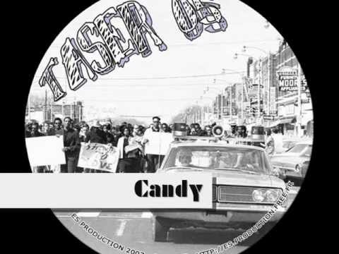 TASER 05 - Candy - "Marches 32"