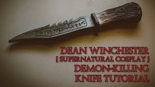 Dean Winchester | Supernatural Cosplay | Demon-Killing Knife Tutorial | I Am Crofty Cosplay