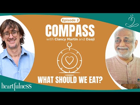 Harmful Effects of Eating Non-Vegetarian Food | Daaji and Clancy Martin | Compass E02