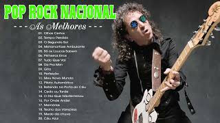 Pop Rock Nacional Anos 80 - O Melhor do Pop Rock Nacional - Musicas Pop Rock Nacional Mais Tocadas