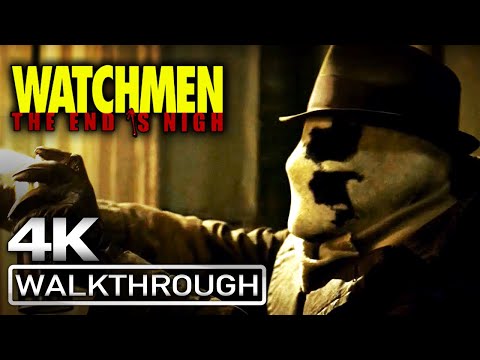 WATCHMEN THE END IS NIGH Full Gameplay Walkthrough / No Commentary【FULL GAME】 4K 60FPS
