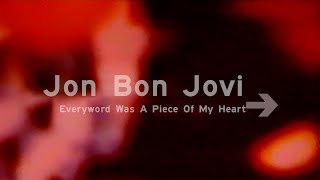 Jon Bon Jovi - Everyword Was A Piece Of My Heart (The Forum, London 1997)